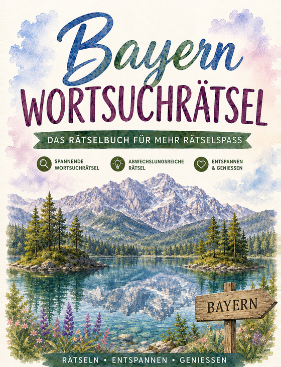 Bayern Wortsuchrätsel – Das Rätselbuch